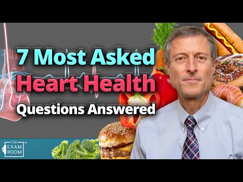 7 Most Asked Heart Health Questions Answered | The Exam Room