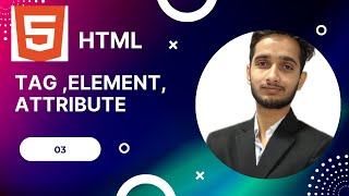 HTML Tags, Attributes & Elements Explained | Episode 3 |Complete HTML Series by MindForge Technology