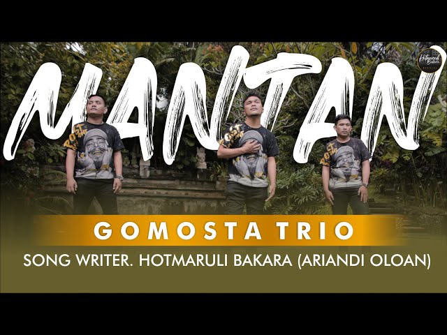 MANTAN - GOMOSTA TRIO  | LAGU BATAK VIRAL 2023 class=