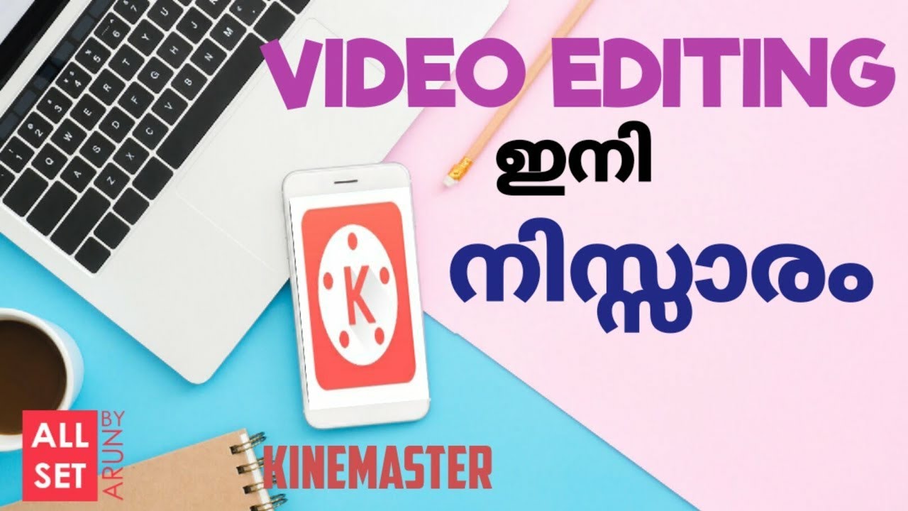 Kinemaster Malayalam tutorial |Video Editing |Allsetbyarun