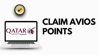 How to Claim Avios Points on Qatar Airways