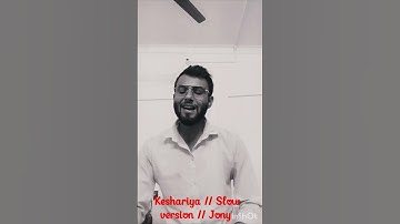 Keshariya // slow version