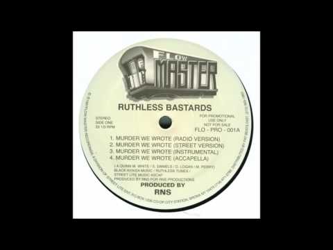 Ruthless Bastards — Ruthless Bastards murder we wrote instrumentals
