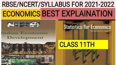 |NCERT|RBSE|CBSE|CLASS 11TH ECONOMICS SYLLABUS| SESSION 2021-22|DETAILED EXPLAINATION|ENGLISH MEDIUM