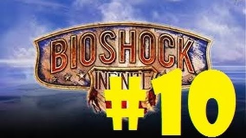 Bioshock Infinite Walkthrough Part 10 - First Lady