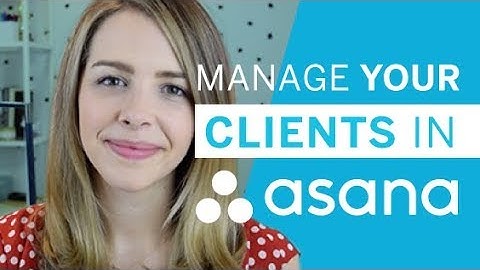 Client Management using Asana