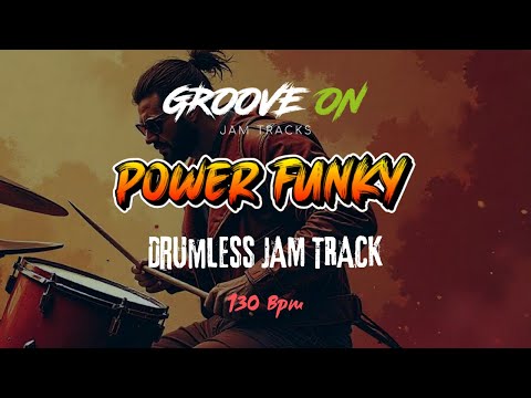 Power Funky Drumless Jam Track  - 130 Bpm