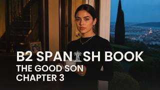 Datos Learn Spanish Comprehensible Input B2 Mystery Story The Good Son Chapter 3 Guía