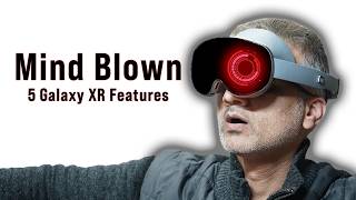 видео: 5 функций Samsung Galaxy XR, которые вас поразят! картинка: 5 функций Samsung Galaxy XR, которые вас поразят!