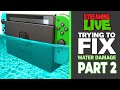 Let&#39;s FIX a Nintendo Switch LIVE STREAM - Part 2