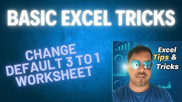 Default open sheet 3 to 1 | Basic Tips & Tricks in excel