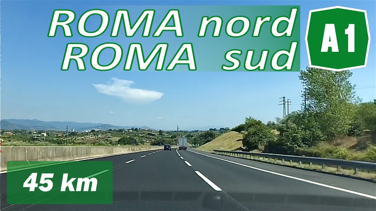 A1 | ROMA nord - ROMA sud | Autostrada del Sole
