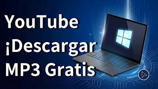Cómo descargar música de YouTube en formato MP3