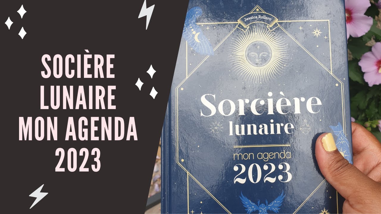 Revue sorci re lunaire mon agenda 2023 youtube