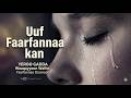 Faarfanna Haaraa Kan Bara 2018 New Oromo Music 2026 Oromo Worship Song 