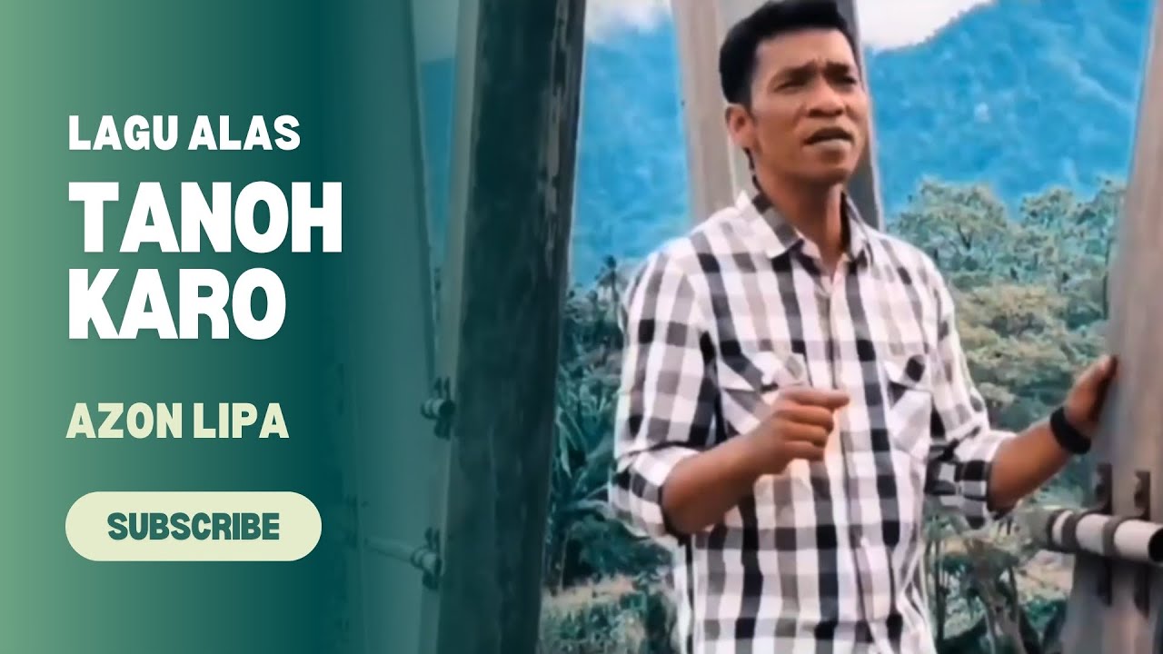 Lagu Alas Terbaru - Tanoh Karo - Azon LIPA FT Ely LIPA