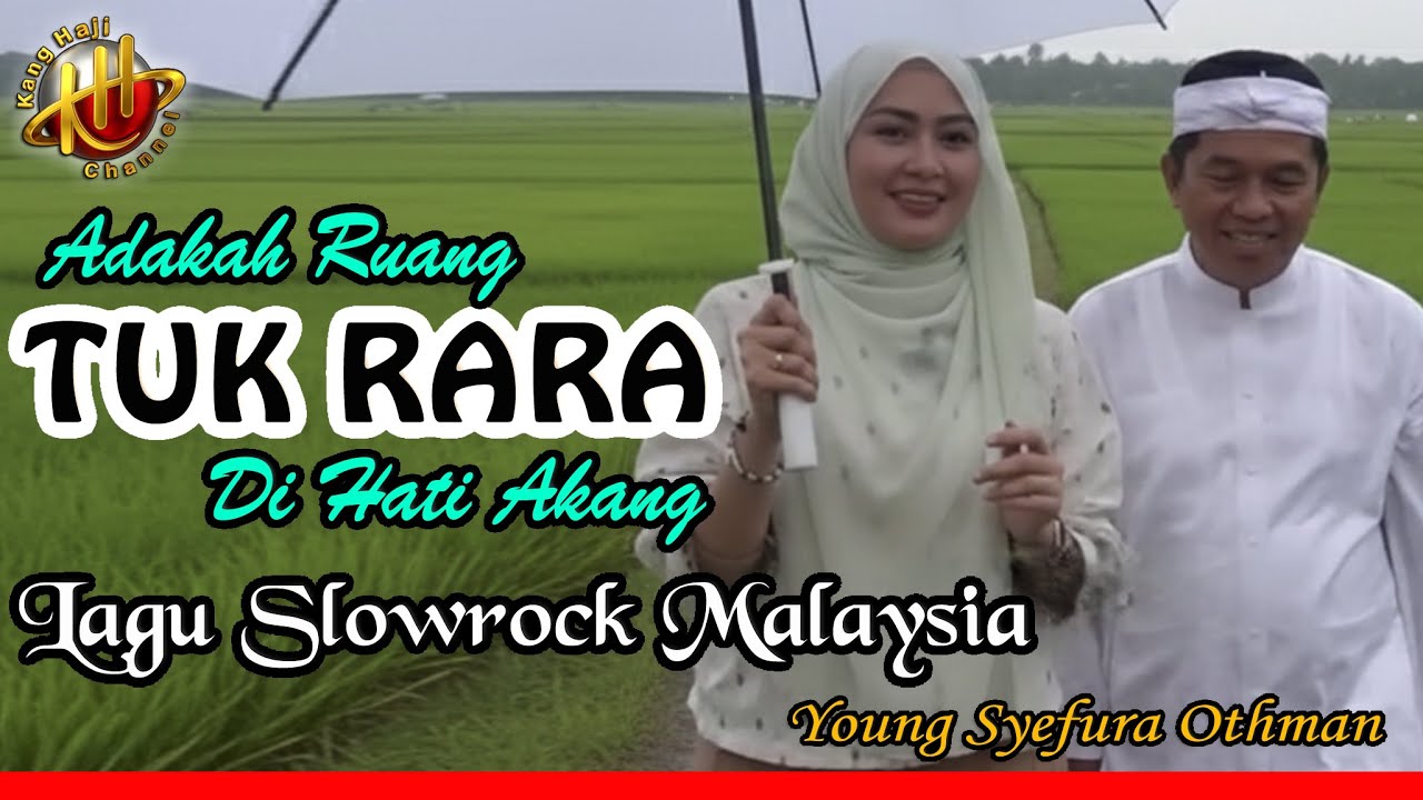 ADAKAH RUANG TUK RARA DI HATI AKANG | Young Syefura Othman – KDM Bapa Aing | lagu Slowrock Malaysia