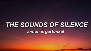 Simon \u0026 Garfunkel - The Sounds of Silence (Lyrics)