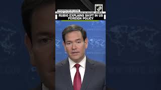 “National Interest…” Marco Rubio explains sharp shift in US foreign policy under Trump’s presidency