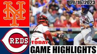 New York Mets vs Cincinnati Reds GAME HIGHLIGHTS  [TODAY] September 16, 2023
