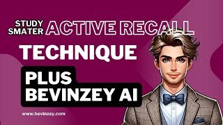 Master the Active Recall Technique with Bevinzey AI | Transform Your Learning & Boost Retention!
