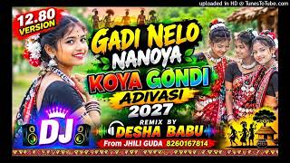 __Song__Gadi__Nelo__Nanoya__2027__Hard__Remix__Dj Bass__Dj Desha Babu From Jhili Guda
