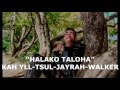 ---------KAH YLL-TSUL'I-JAYRAH WALKER--------- #HALAKO TALOHA Mp3 Song
