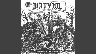 Gallop of the Hounds - The Dirty Nil