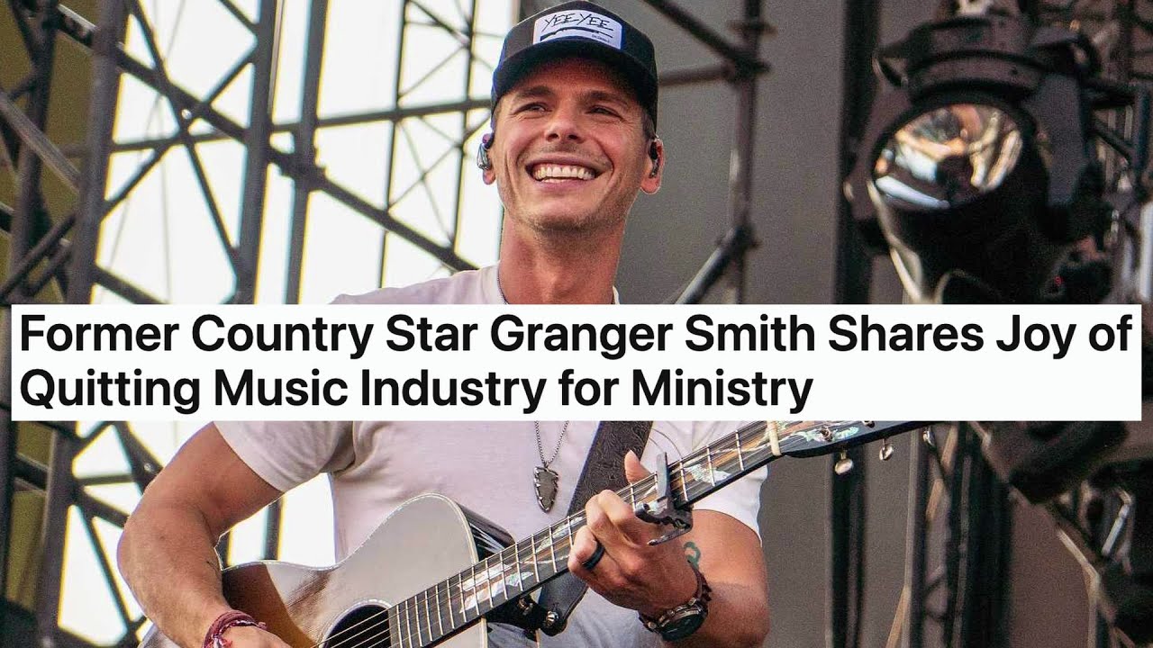 Former Country Star Granger Smith Shares Joy of Quitting Music Industry for Ministry