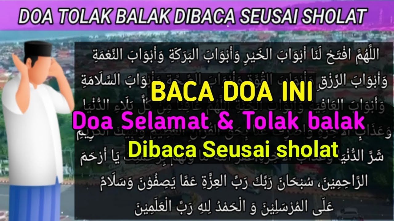 Doa Selamat Dan Tolak Bala Dibaca Seusai Shalat - YouTube