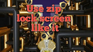How to set zip lock on the screen. screenshot 3