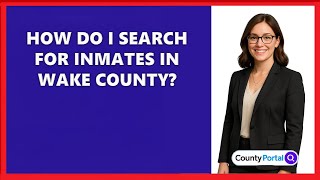 How Do I Search for Inmates in Wake County?