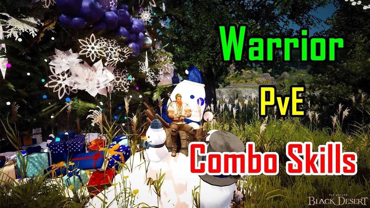 Black Desert Online - PvE Combo Skills Warrior - YouTube