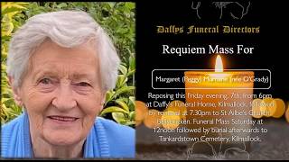 Requiem Mass For  Margaret (Peggy) Murnane(née O'Grady) Rip.