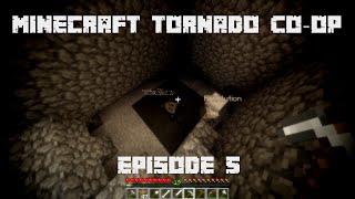Minecraft Tornado Survival Coop Episode 5