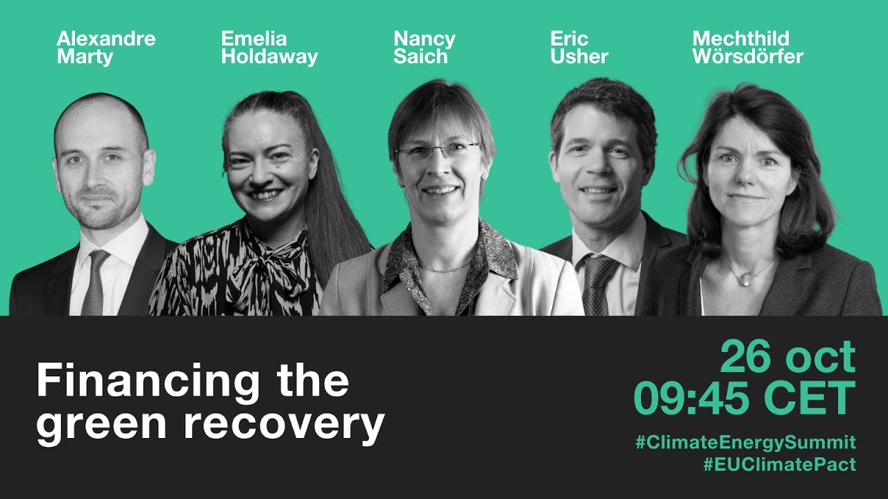 SESSION I — Financing the green recovery | Climate and Energy Summit 2021