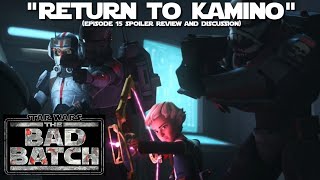 A Great Lead-Up To The Finale? Lets Talk About The Bad Batch Episode 15