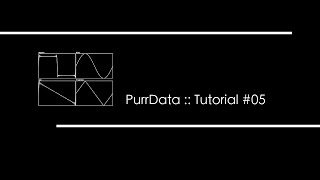 Purr Data - Tutorial 05 - ITA - Filtri
