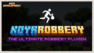 KoyaRobbery | The Ultimate Robbery Plugin 1.0 beta
