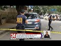 24 Oras: Impormante ng NBI sa laban kontra-droga, sugatan matapos pagbabarilin ng mga salarin