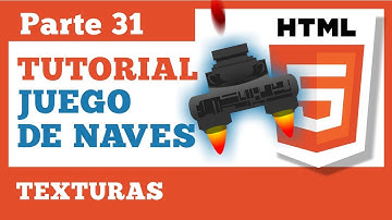 Juego en HTML5 - Parte 31: Texturas