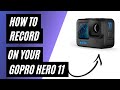 How to record on gopro hero 11 black