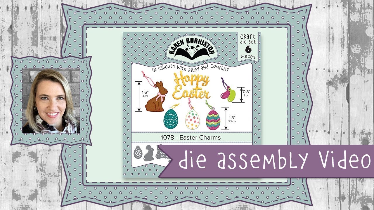 Karen Burniston Die Set 1078 Easter Charms Assembly