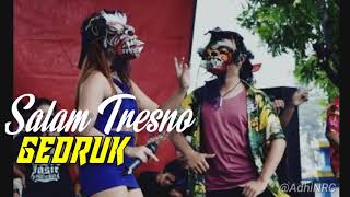 SALAM TRESNO (versi Gedruk Garapan baru)