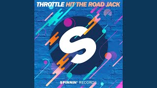 Hit the Road Jack - Throttle