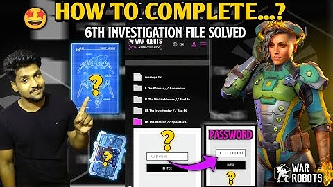 War Robots 6th Investigation File | chasing anomalies in war robot | VI. The Fugitive // DSC