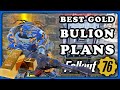 Fallout 76 all best gold bulion plans all 3 gold bulion vendors