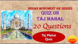 Taj Mahal Quiz | Wonders of World Quiz | Taj Mahal History | #tajmahal | Taj Mahal GK
