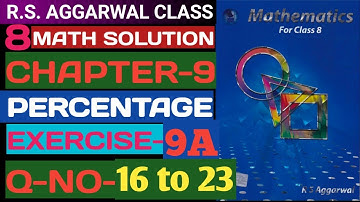 Rs Aggarwal Class 8 Math|Ex-9A|Percentage|Q-NO-16 to 23|#mathmanner  #class8mathspercentage