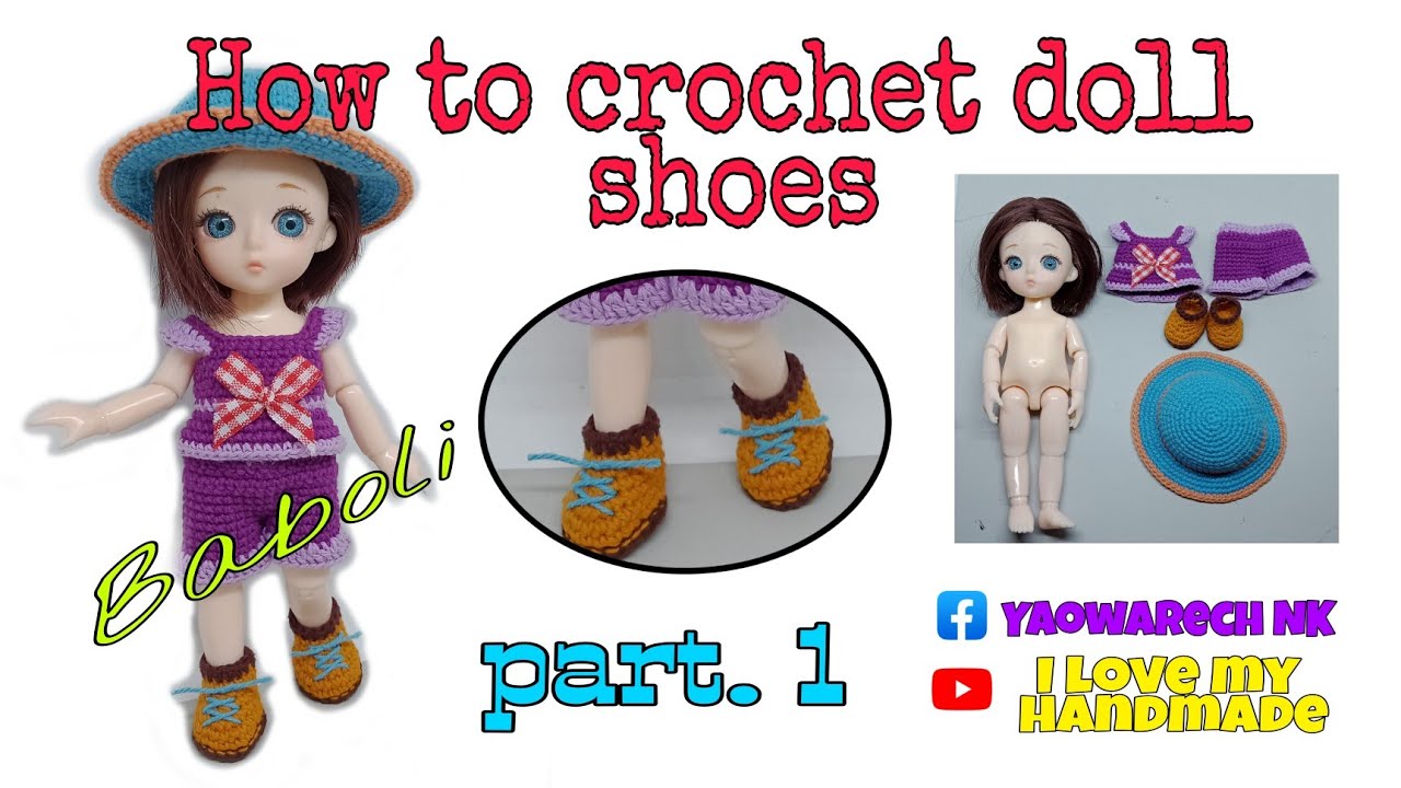 How to crochet doll shoes/วิธีถักรองเท้าตุ๊กตา/บาโบลี่/I love my handmade.